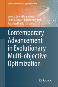 Enlarge image Cover: Contemporary Advancement in Evolutionary Multi-objective Optimization - Springer