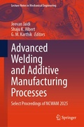 Cover: Advanced Welding and Additive Manufacturing Processes - Springer
