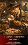 Cover: 30 Mystery & Investigation masterpieces - The Ebook Emporium