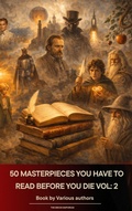 Cover: 50 Masterpieces you have to read before you die vol: 2 - The Ebook Emporium