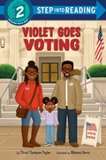 Cover: Violet Goes Voting - Random House Books for Young Readers