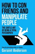 Cover: How to Con Friends and Manipulate People - DK Publishing (Dorling Kindersley)