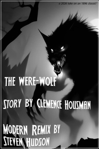 Enlarge image Cover: The Were-Wolf - Hudson Media