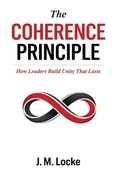 Cover: The Coherence Principle - Coherent Publishing