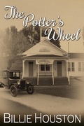 Cover: The Potter's Wheel (Second Chances Christian Romances) - Chavelbooks LLC