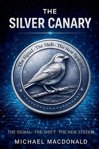Enlarge image Cover: The Silver Canary - Michael MacDonald