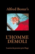 Cover: L'Homme D&eacute;moli-Laur&eacute;at du premier prix Hugo - iBooks
