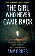 Cover: The Girl Who Never Came Back - Blackwych Books