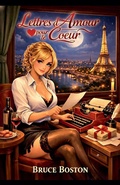 Cover: Lettres d'Amour Pour Le C&iquest;ur - Parchment & Quill