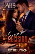 Cover: Executive Decision - Rosemary Lynch