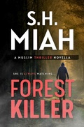 Cover: Forest Killer - A Muslim Thriller Novella - Muslim Fiction Project