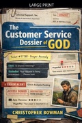 Cover: The Customer Service Dossier of God - Scarlett Everhart