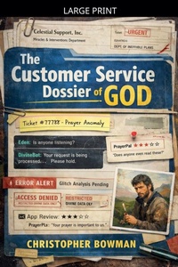 Enlarge image Cover: The Customer Service Dossier of God - Scarlett Everhart