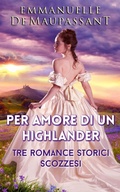 Cover: Per Amore di un Highlander (Il manuale della lady) - Dark Castle Press