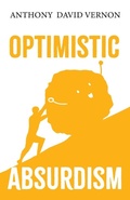 Cover: Optimistic Absurdism - Wins Books Publishing