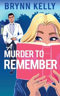 Enlarge image Cover: A Murder to Remember - Rom-com Thrill Rides