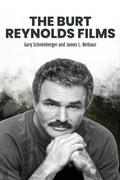 Cover: The Burt Reynolds Films - BEARMANOR MEDIA
