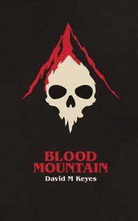 Enlarge image Cover: Blood Mountain - Oregon Horror