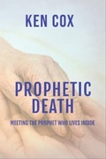 Cover: Prophetic Death - Rejoice Essential Publishing