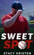 Cover: Sweet Spot - Stacy Kristen