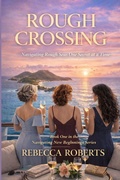 Cover: ROUGH CROSSING - navigating new beginnings series