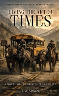 Cover: Living the After Times - New York Publishing Labs