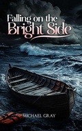 Cover: Falling On The Bright Side - Digi Press LLC