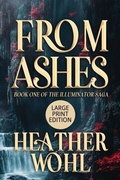 Cover: From Ashes - The Illuminator Saga