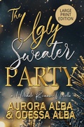 Cover: The Ugly Sweater Party - Rusty Ogre Publishing