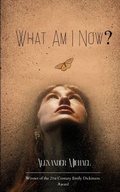 Cover: What Am I Now? - BookLeaf Publishing