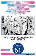 Cover: The Re-Reincarnated Boy Lives Peacefully as an S-Rank Adventurer ~ I, a Sage and Hero in My Previous Lives, Will Live a Simple Life in My Next ~ #051 - Square Enix