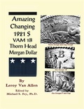 Cover: Amazing Changing 1921 S VAM 1B Thorn Head Morgan Dollar - Rare Coin Investments (Rci)