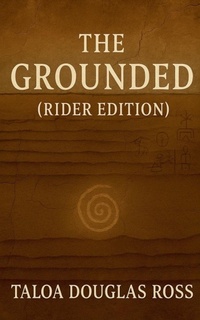 Enlarge image Cover: The Grounded (Rider Edition) - Vestige & Veil - Taloa House Publishing