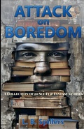 Cover: Attack on Boredom - L.B. Spillers