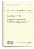 Cover: 30 Jahre ZSB - Universit&auml;tsverlag Halle-Wittenberg