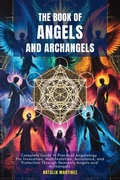 Cover: The Book of Angels and Archangels - Jaxbird LLC