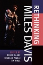 Cover: Rethinking Miles Davis - Oxford University Press Inc