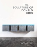 Cover: The Sculpture of Donald Judd - Yale University Press
