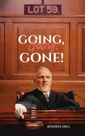 Cover: Going, Going, Gone! - Austin Macauley Publishers