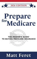 Cover: Prepare for Medicare - MF Media, LLC