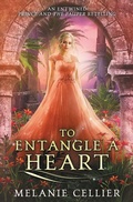 Cover: To Entangle a Heart - Luminant Publications