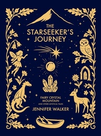 Enlarge image Cover: The Starseeker's Journey - BOSS (Being of Sacred Service) Books Publishing
