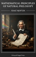 Cover: Mathematical Principles of Natural Philosophy - Echoes & Pages Press