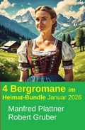 Cover: 4 Bergromane im Heimat-Bundle Januar 2026 - Alfredbooks
