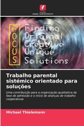 Cover: Trabalho parental sistemico orientado para solucoes - Edicoes Nosso Conhecimento