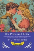 Cover: Der Prinz und Betty | German Version of The Prince and Betty - Ukiyoto Publishing