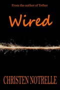 Cover: Wired (Team Carrigan Tether Series, #2) - Notrelle Publishing