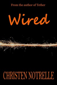 Enlarge image Cover: Wired (Team Carrigan Tether Series, #2) - Notrelle Publishing