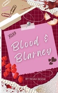 Cover: Blood & Blarney - Highly Caffeinated Art
