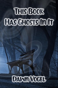 Enlarge image Cover: This Book Has Ghosts In It - Defcon One Publishing